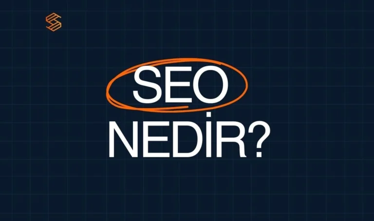 SEO Nedir? Arama Motorları Bir Web Sitesini Nasıl Değerlendirir?
