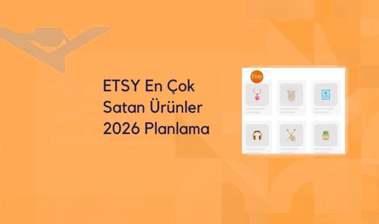 Etsy’de En Çok Satan Ürünler